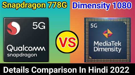 Dimensity 1080 vs Snapdragon 778G Comparison .